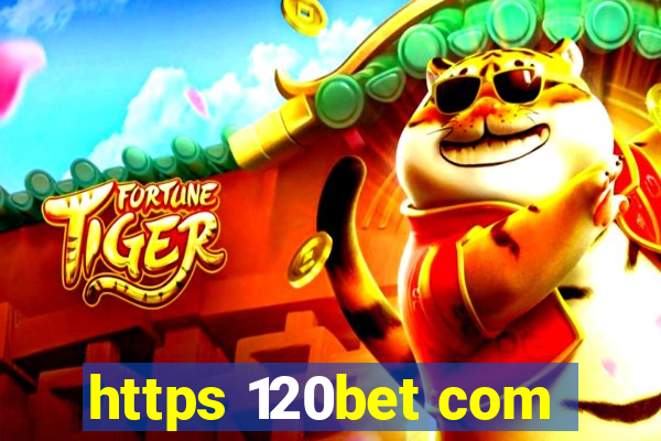 https 120bet com